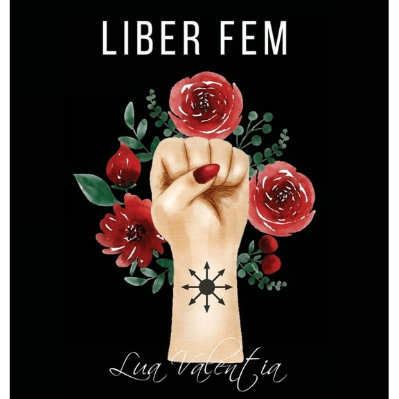 Liber FEM: O Grimório da Bruxa do Caos, (Hardcover)