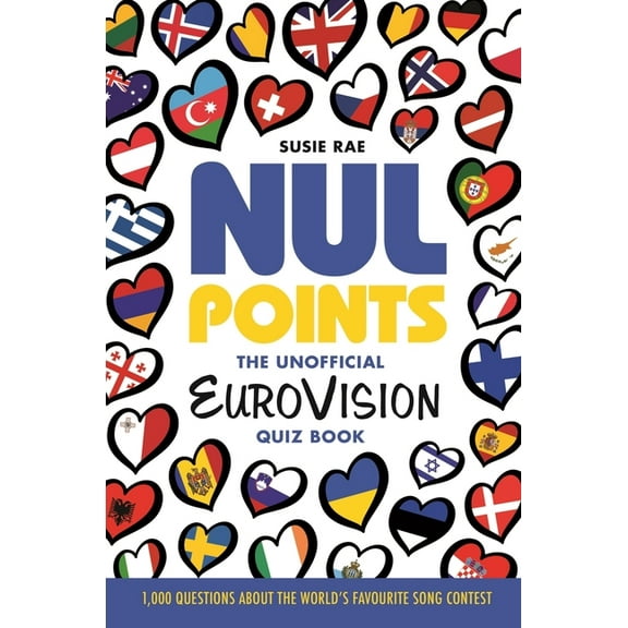 Nul Points - The Unofficial Eurovision Quiz Book : Over 1200 questions about everyone's favourite song contest (Paperback)