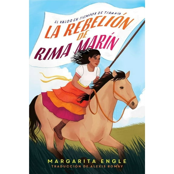 La rebelión de Rima Marín (Rima's Rebellion) : El valor en tiempos de tiranía (Hardcover)