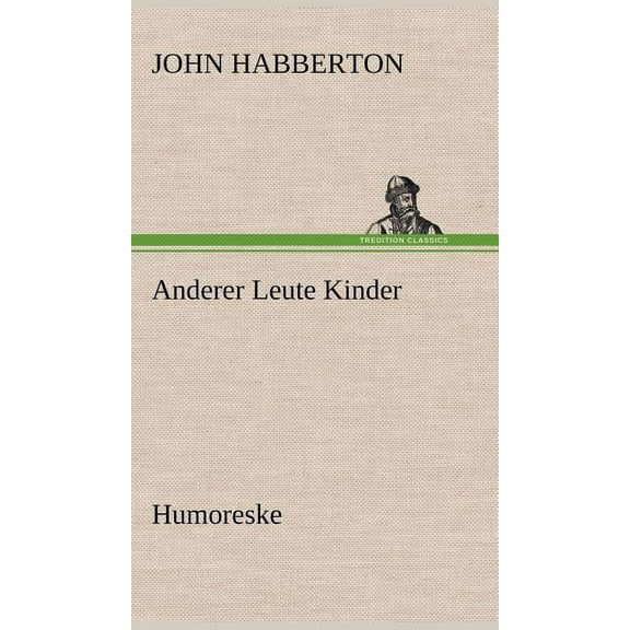 Anderer Leute Kinder (Hardcover)