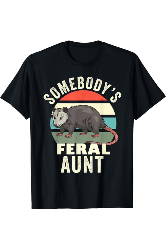 Somebody Feral Aunt Retro Feral Cat Auntie Animal Cat Mom T-Shirt