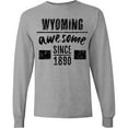 thumbnail image 3 of Inktastic Wyoming Awesome Since 1890 Long Sleeve T-Shirt, 3 of 5