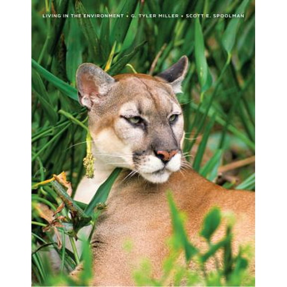 Pre-Owned Living in the Environment: Principles, Connections, and Solutions (Hardcover) 0538735341 9780538735346