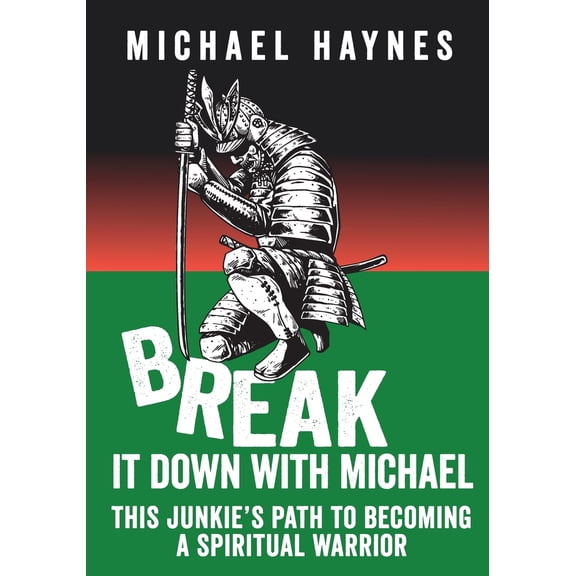 Pre-Owned Break It Down with Michael (Paperback) 1952281571 9781952281570