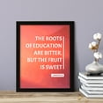 thumbnail image 2 of Designs ByLITA The roots of education are bitter, but the fruit is sweet - Aristotle, 5 x 7 Black Inspirational Wall Art (Framed), 2 of 4