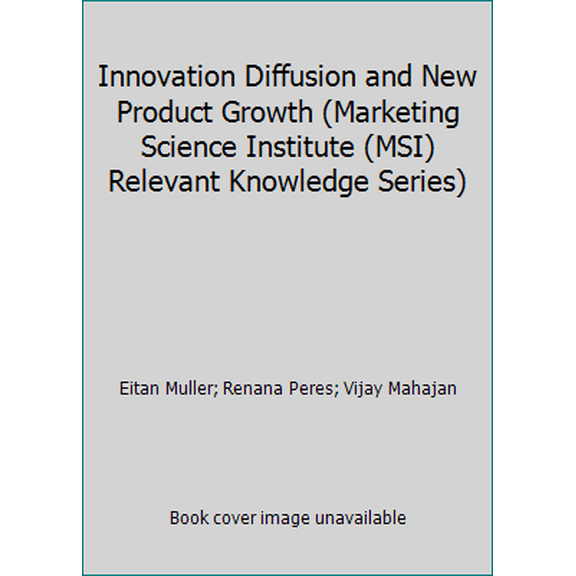 Pre-Owned Relevant Knowledge: Innovation Diffusion and New Product Growth (Paperback)