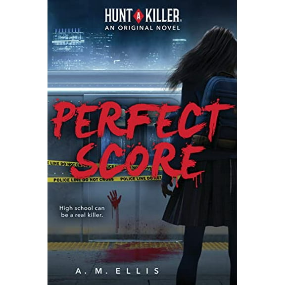 Pre-Owned Perfect Score (Hunt a Killer, Original Novel) (Paperback) 1338784021 9781338784022