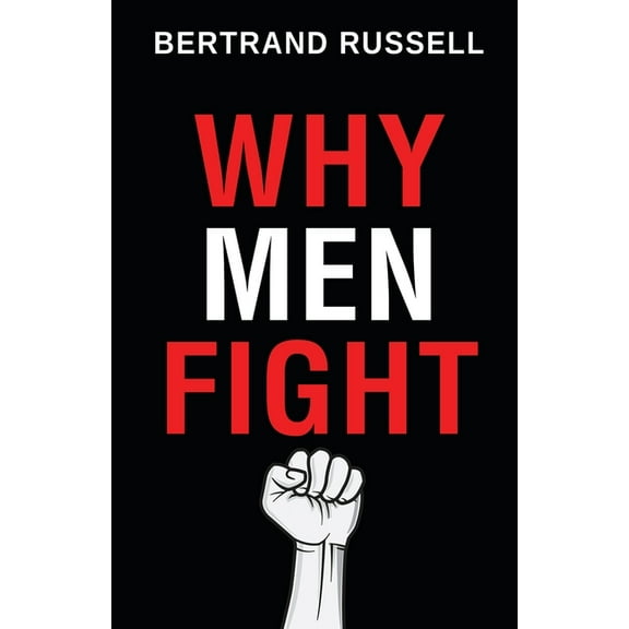 Why Men Fight, (Paperback)