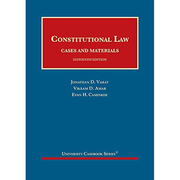 Pre-Owned Constitutional Law, Cases and Materials (University Casebook Series), 9781647083618, 1647083613, Hardcover, 16 edition