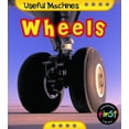 thumbnail image 1 of Pre-Owned Wheels (Useful Machines) (Unknown) 1403436657 9781403436658, 1 of 1