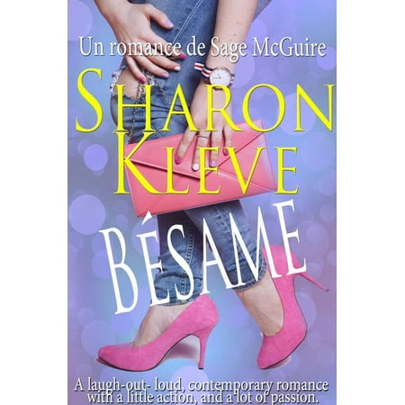 Romance Sage - Bésame - Un romance de Sage McGuire - eBook