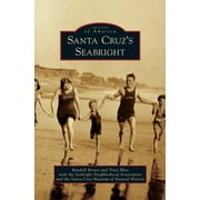 Images of America (Arcadia Publishing): Santa Cruz's Seabright (Hardcover)
