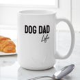 thumbnail image 6 of CafePress - Dog Dad Life T Shirt Design Mugs - 15 oz Ceramic Large White Novelty Mug, 6 of 6