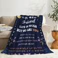 thumbnail image 2 of Best Friend Blanket, Friend Birthday Gifts for Women, Friendship Gifts for Women Besties BFF Soul Sister Coworker Gifts, Galentine''s Day Gifts for Friend, Blanket for My Friend, 50x60, 2 of 6