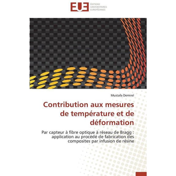 Omn.Univ.Europ.: Contribution aux mesures de température et de déformation (Paperback)