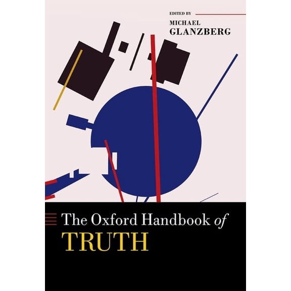 Oxford Handbooks Oxford Handbook of Truth, (Hardcover)