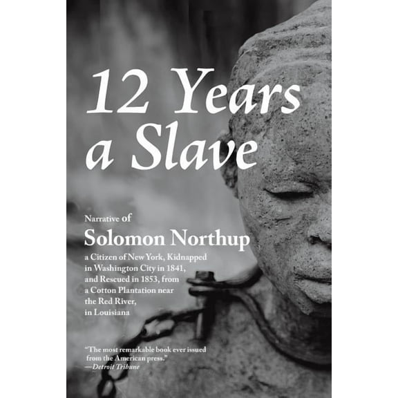 Twelve Years a Slave (Paperback)