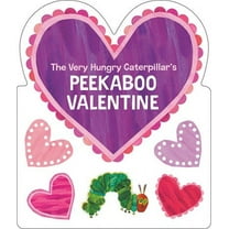 The Very Hungry Caterpillar's Peekaboo Valentine (Board Book)