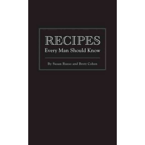 Stuff You Should Know: Recipes Every Man Should Know (Series #5) (Hardcover)