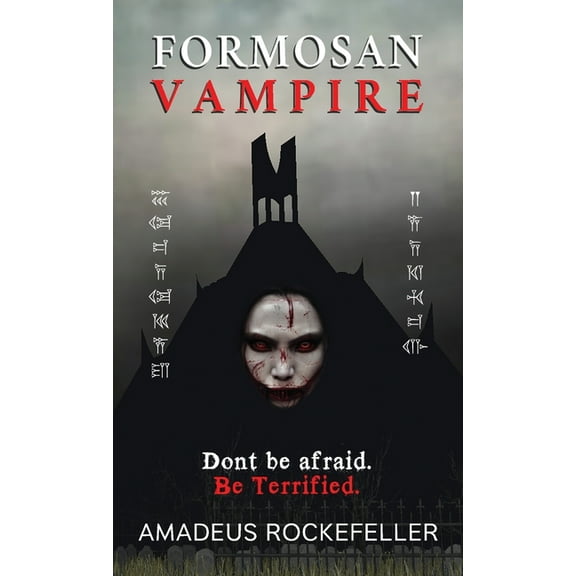 Formosan Vampire: From the chronicles of Seth Ardelean the Cro-magnon vampire, (Paperback)