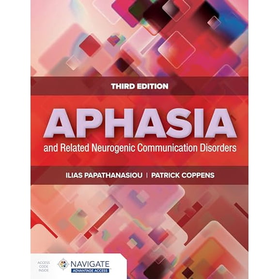 Pre-Owned Aphasia and Related Neurogenic Communication Disorders, 9781284184099, 1284184099, Paperback, 3 edition
