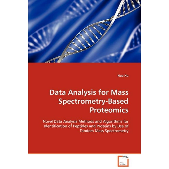 Data Analysis for Mass Spectrometry-Based Proteomics (Paperback)