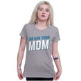 thumbnail image 4 of Go Ask Your Mom Funny Best Mother Womens Slim Fit Graphic Tee Brisco Brands S, 4 of 5