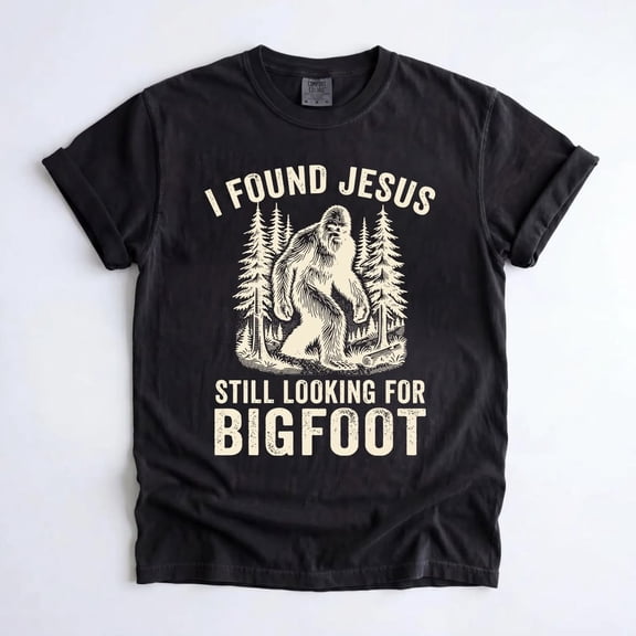 I Found Jesus Still Looking For Bigfoot Shirt, Funny Christian Sasquatch Tee, Retro Faith Humor Graphic T-Shirt