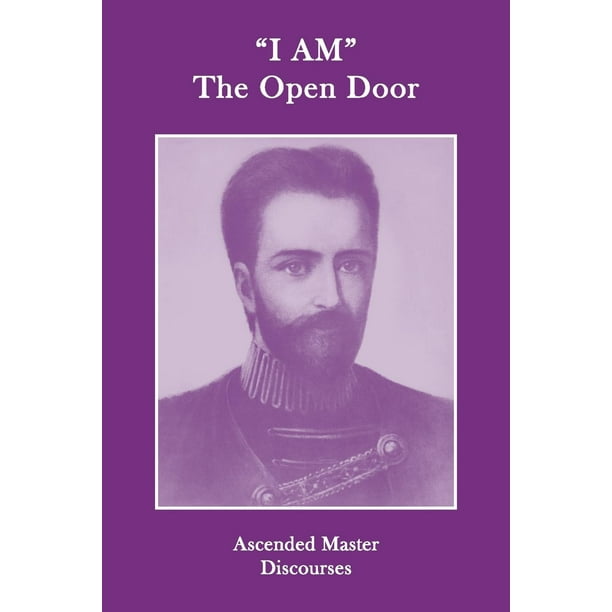 "I AM" The Open Door Ascended Master Discourses