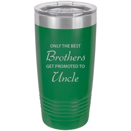 Only The Best Brothers Get Promoted to Uncle Stainless Steel Engraved Insulated Tumbler 20 Oz Travel Coffee Mug, (Best Travel Coffee Mug Ever)