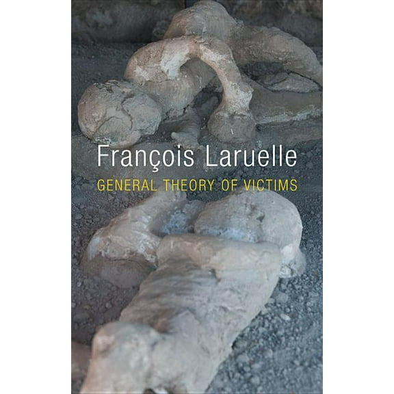 General Theory of Victims (Hardcover)