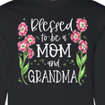 thumbnail image 4 of Inktastic Blessed to Be a Mom and Grandma Pink Flowers Long Sleeve T-Shirt, 4 of 5