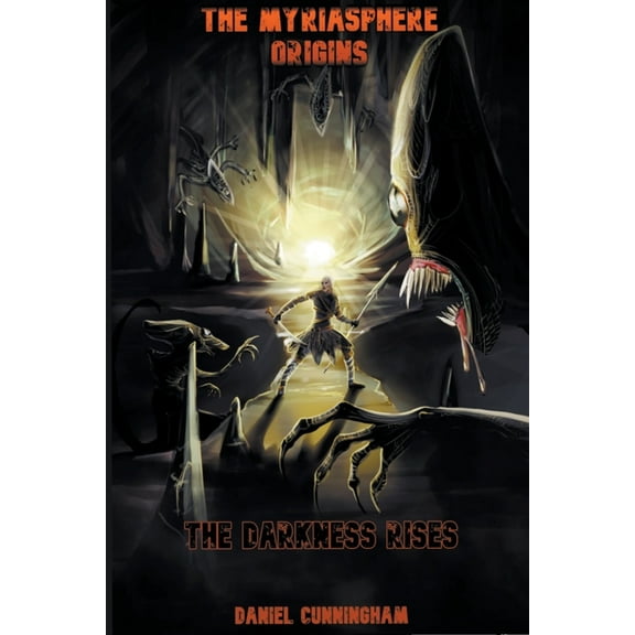 The Myriasphere Origins The Darkness Rises, (Paperback)