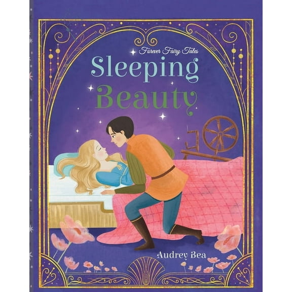 Forever Fairy Tales: Sleeping Beauty (Paperback)