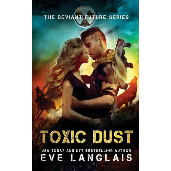 The Deviant Future Toxic Dust, Book 1, (Paperback)