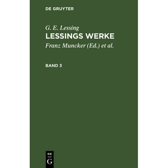 G. E. Lessing: Lessings Werke. Band 3, (Hardcover)