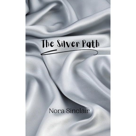 The Silver Path, (Paperback)