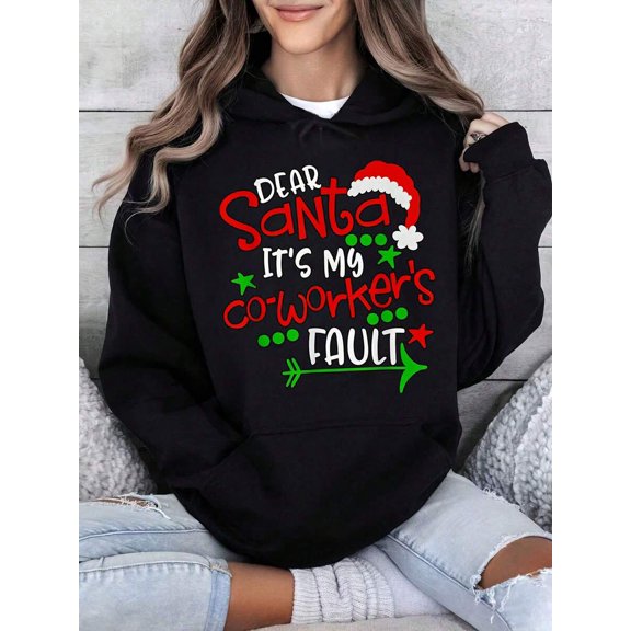 Dear Santa Its My Coworkers Fault Christmas Hoodie Holiday Sweatshirt Funny Xmas Gift For Office Workers Christmas Party Outfit Women Men Unisex Christmas Sweater