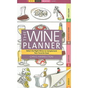 Mix and Match Guides: The Wine Planner : Selecting the Right Wines to Complement Your Favorite Food (Other)