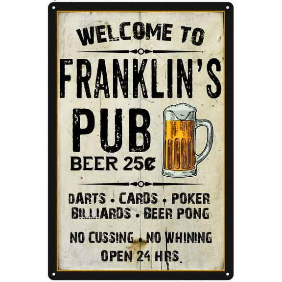 FRANKLIN'S Pub Sign Vintage Man Cave Bar 8 x 12 High Gloss Metal 208120028219