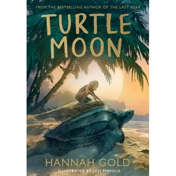 Hannah Gold Turtle Moon (Hardcover)