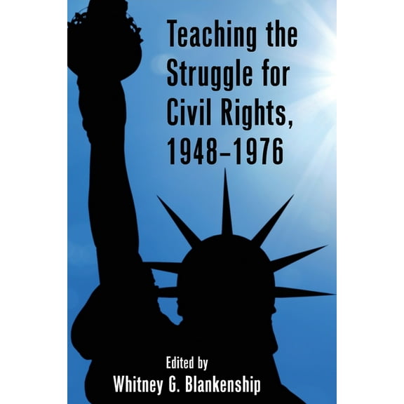 Teaching Critical Themes in American His Teaching the Struggle for Civil Rights, 1948-1976, Book 1, (Paperback)
