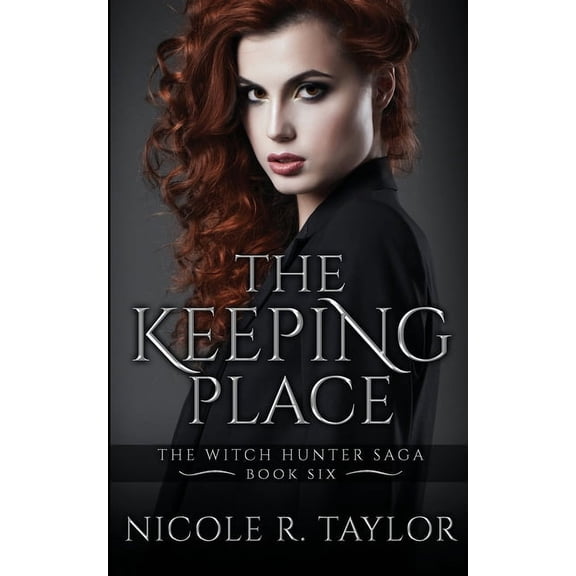 The Witch Hunter Saga The Keeping Place, Book 6, (Paperback)
