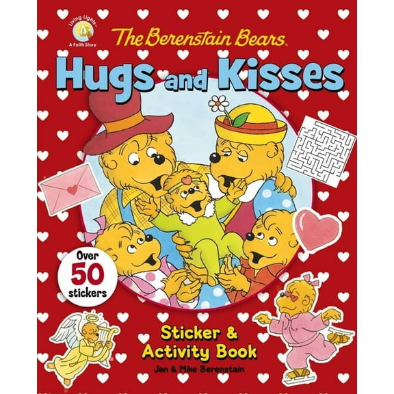 Berenstain Bears/Living Lights: A Faith  The Berenstain Bears Hugs and Kisses Sticker and Activity Book, (Paperback)