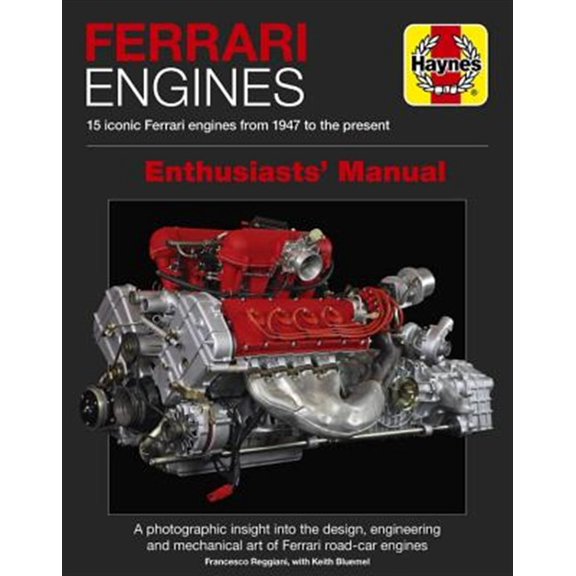 Pre-Owned Ferrari Engines Enthusiasts' Manual