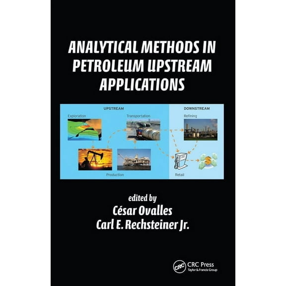 Analytical Methods in Petroleum Upstream Applications, (Paperback)