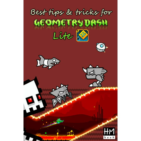 Best tips & tricks for Geometry Dash Lite - eBook (Best Chess Tips And Tricks)