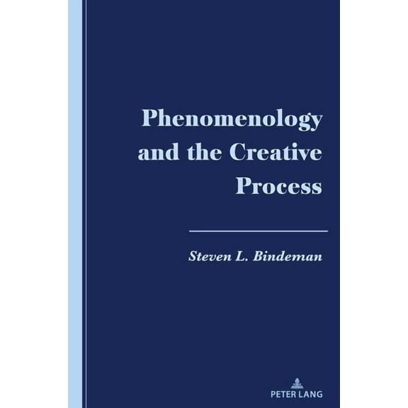 Phenomenology and the Creative Process, (Hardcover)