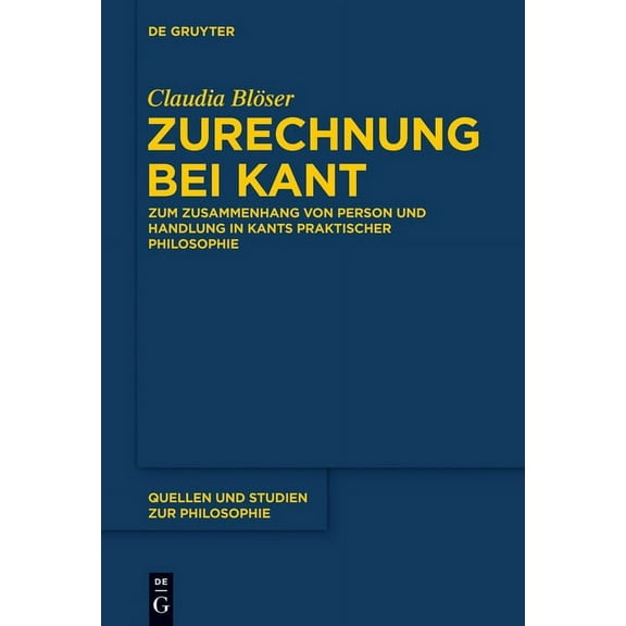 Quellen Und Studien Zur Philosophie: Zurechnung bei Kant (Hardcover)