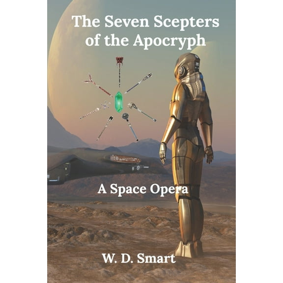 The Seven Scepters of the Apocryph (Paperback)